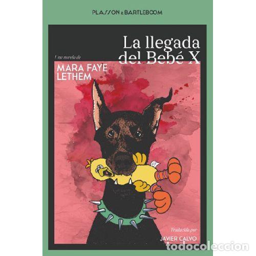 Libros: LA LLEGADA DEL BEB&Eacute; X - MARA FAYE LETHEM
