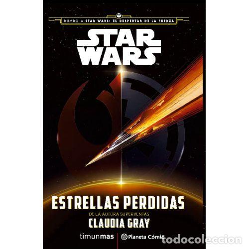 Libros: STAR WARS. ESTRELLAS PERDIDAS - CLAUDIA GRAY - Foto 1