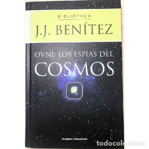 Libros: OVNI: LOS ESPIAS DEL COSMOS - J. J. BENITEZ