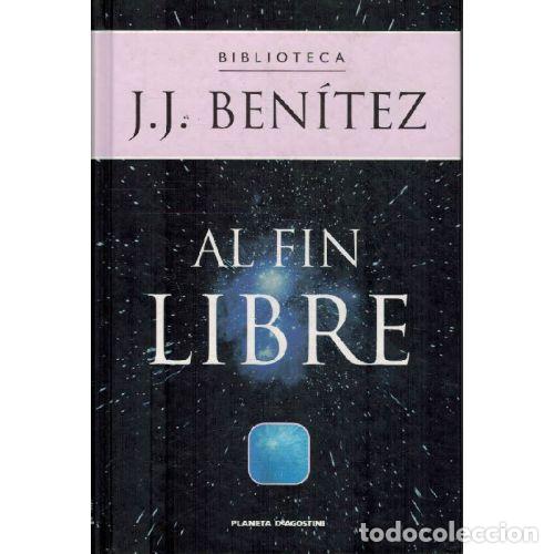 Libros: AL FIN LIBRE - J. J. BENITEZ - Foto 1