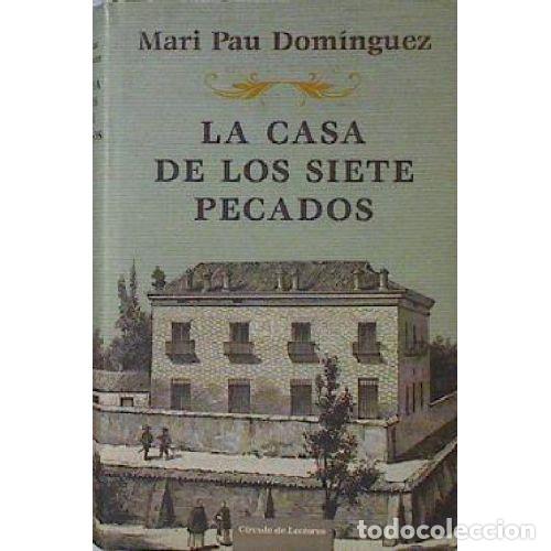 Libros: LA CASA DE LOS SIETE PECADOS - MARI PAU DOMINGUEZ - Foto 1