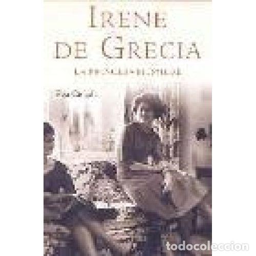 books: IRENE DE GRECIA. LA PRINCESA REBELDE - EVA CELADA