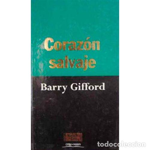 Libros: CORAZON SALVAJE - BARRY GIFFORD - Foto 1