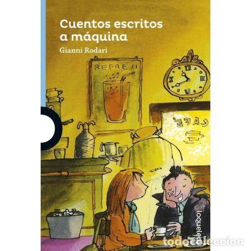 Libros: CUENTOS ESCRITOS A MAQUINA - GIANNI RODARI
