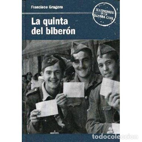 Livres: LA QUINTA DEL BIBERON - FRANCISCO GRAGERA