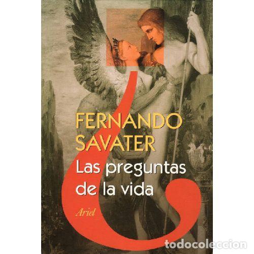 Livros em segunda m&atilde;o: LAS PREGUNTAS DE LA VIDA - FERNANDO SAVATER