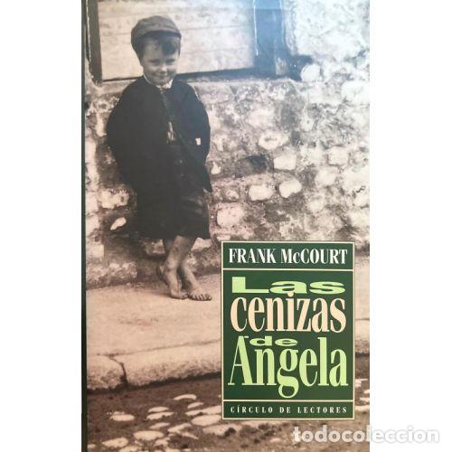 Libros: LAS CENIZAS DE ANGELA - FRANK MCCOURT - Foto 1