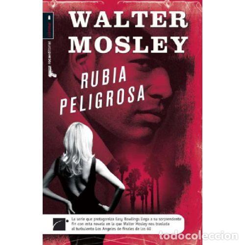 books: RUBIA PELIGROSA - WALTER MOSLEY