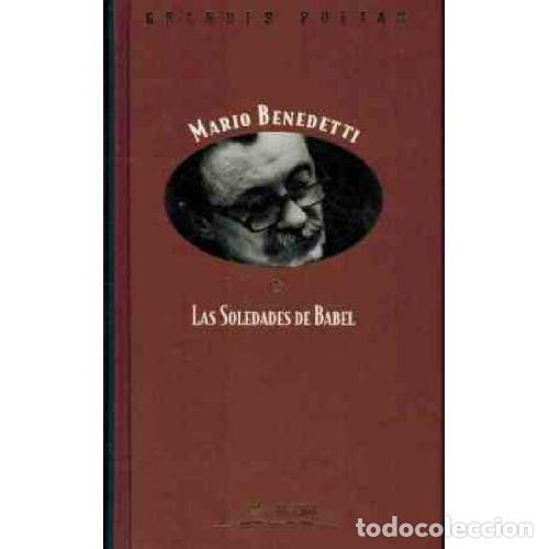 Libros: LAS SOLEDADES DE BABEL - MARIO BENEDETTI - Foto 1