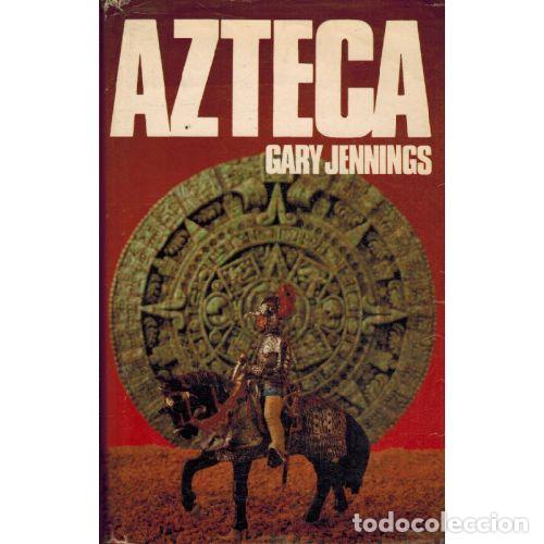 B&uuml;cher: AZTECA - GARY JENNINGS