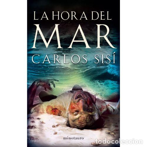 Libros: LA HORA DEL MAR - CARLOS SISI - Foto 1