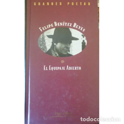 B&uuml;cher: EL EQUIPAJE ABIERTO - FELIPE BENITEZ REYES