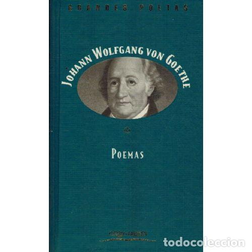 Libros: POEMAS - JOHANN WOLFGANG VON GOETHE - Foto 1