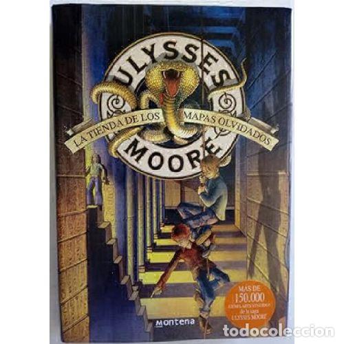 books: LA TIENDA DE LOS MAPAS OLVIDADOS (SERIE ULYSSES MOORE 2) - PIERDOMENICO BACCALARIO