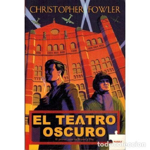 Libros: EL TEATRO OSCURO - CHRISTOPHER FOWLER - Foto 1