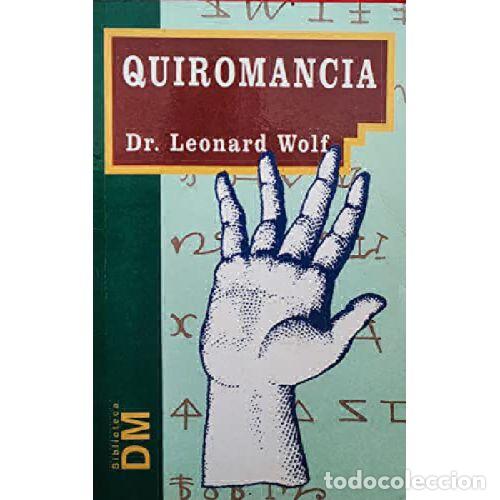 Livres: QUIROMANCIA - LEONARD WOLF