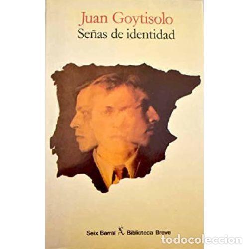 B&uuml;cher: SE&Ntilde;AS DE IDENTIDAD - JUAN GOYTISOLO