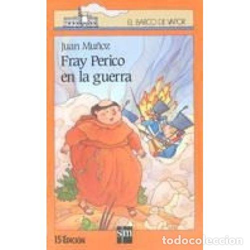 Livres: FRAY PERICO EN LA GUERRA - JUAN MU&Ntilde;OZ
