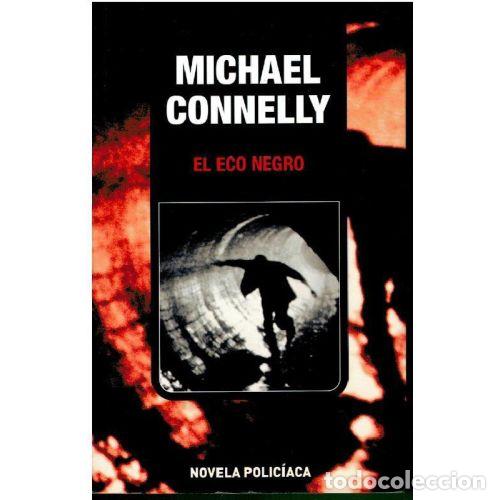 Libri di seconda mano: EL ECO NEGRO - MICHAEL CONNELLY