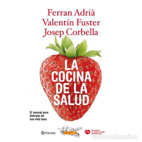 Livros em segunda m&atilde;o: LA COCINA DE LA SALUD - VALENT&Iacute;N FUSTER FERRAN ADRI&Agrave; JOSEP CORBELLA