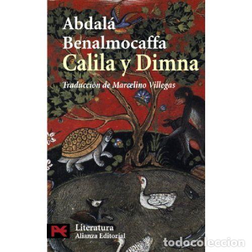 Libros: CALILA Y DIMNA - ABDALA BENALMOCAFFA