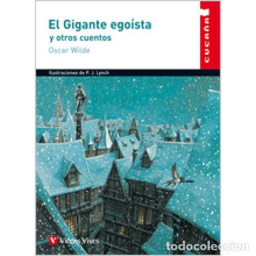 Libri di seconda mano: EL GIGANTE EGOISTA Y OTROS CUENTOS - OSCAR WILDE