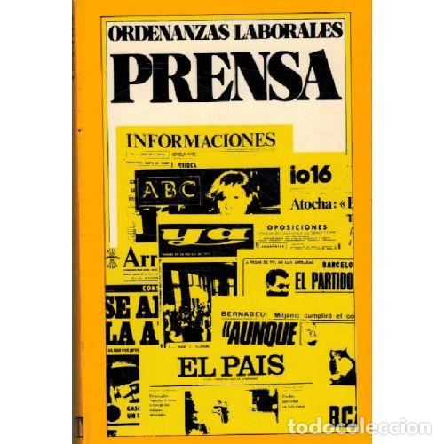 Livres: ORDENANZAS LABORALES. PRENSA - ALEJANDRO MULAS / RAMON AYERRA