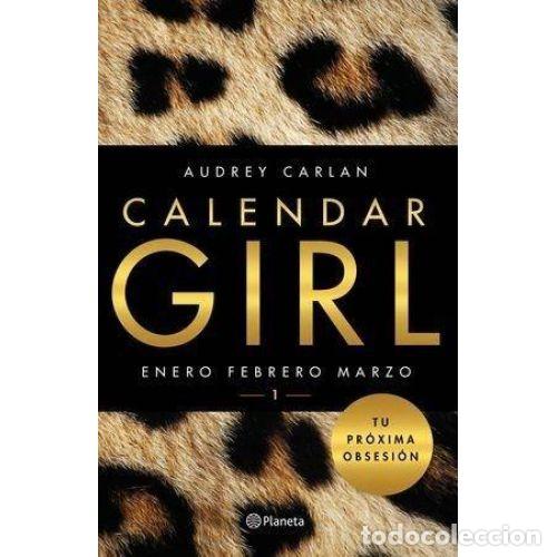 books: CALENDAR GIRL 1 ENERO, FEBRERO, MARZO - AUDREY CARLAN