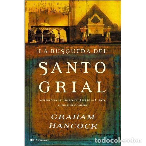 Libros: LA B&Uacute;SQUEDA DEL SANTO GRIAL - GRAHAM HANCOCK - Foto 1