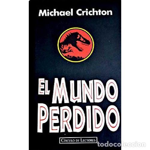 Livros em segunda m&atilde;o: EL MUNDO PERDIDO - MICHAEL CRICHTON