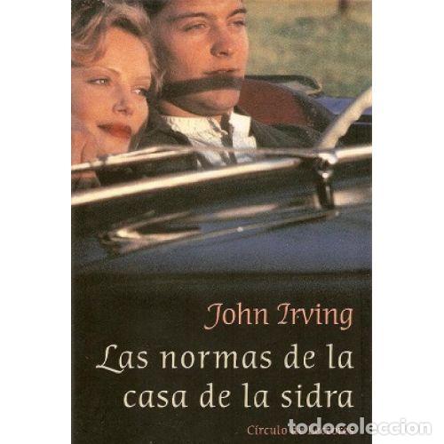 B&uuml;cher: LAS NORMAS DE LA CASA DE LA SIDRA - JOHN IRVING
