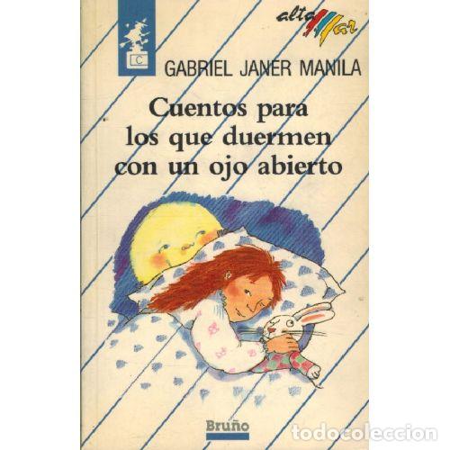B&uuml;cher: CUENTOS PARA LOS QUE DUERMEN CON UN OJO ABIERTO - GABRIEL JANER MANILA