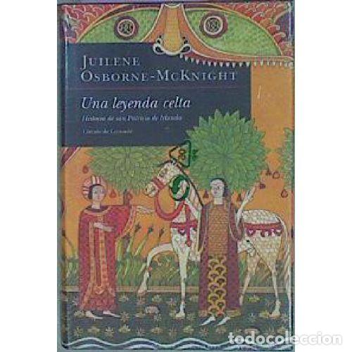 B&uuml;cher: UNA LEYENDA CELTA: HISTORIA DE SAN PATRICIO DE IRLANDA - JULIENNE OSBORNE-MCKNIGHT