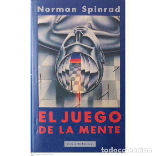Libros: EL JUEGO DE LA MENTE - NORMAN SPINRAD - Foto 1