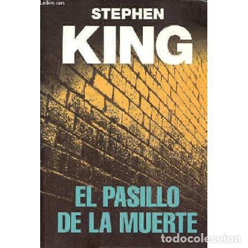 books: EL PASILLO DE LA MUERTE - STEPHEN KING