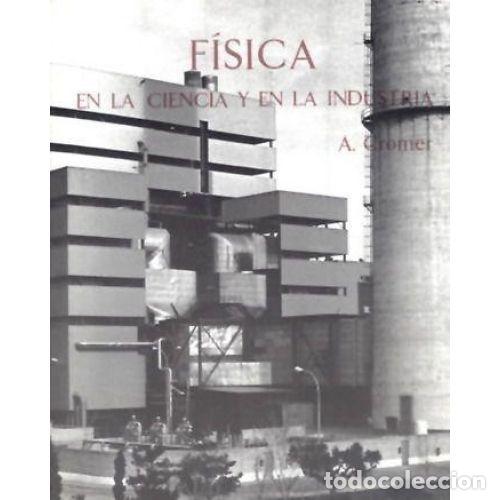 B&uuml;cher: FISICA EN LA CIENCIA Y EN LA INDUSTRIA - A CRONER