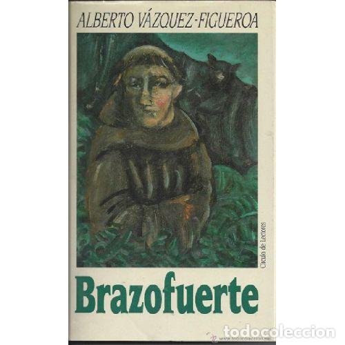 Libri di seconda mano: BRAZOFUERTE (CIENFUEGOS V) - ALBERTO VAZQUEZ-FIGUEROA