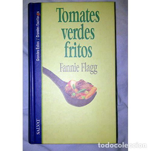 B&uuml;cher: TOMATES VERDES FRITOS - FANNIE FLAGG