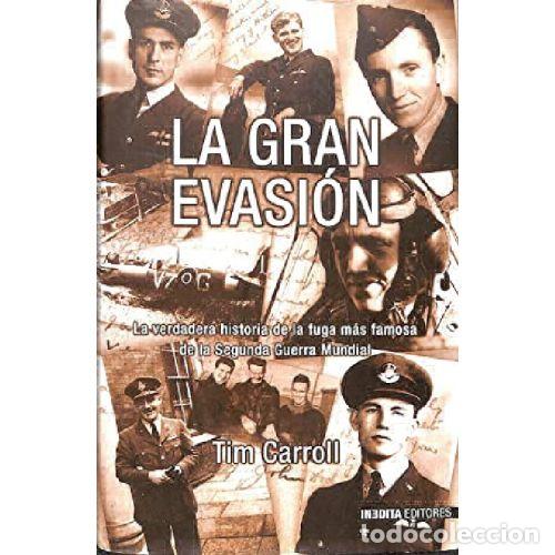 Libri di seconda mano: LA GRAN EVASI&Oacute;N - TIM CARROLL
