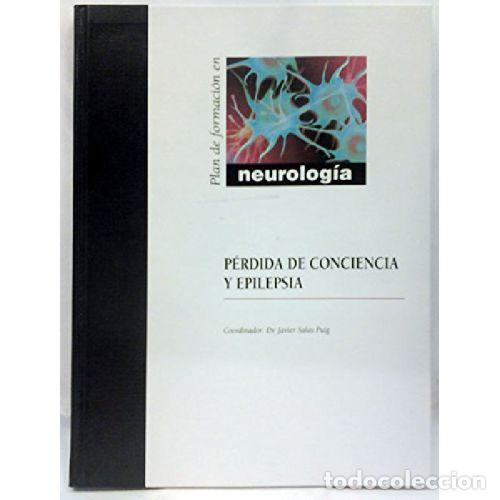 Libri di seconda mano: P&Eacute;RDIDA DE CONCIENCIA Y EPILEPSIA - JAVIER SALAS PUIG