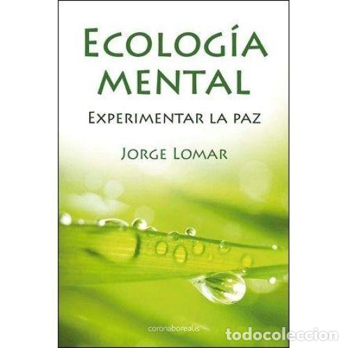 Libros: ECOLOG&Iacute;A MENTAL - LOMAR, JORGE