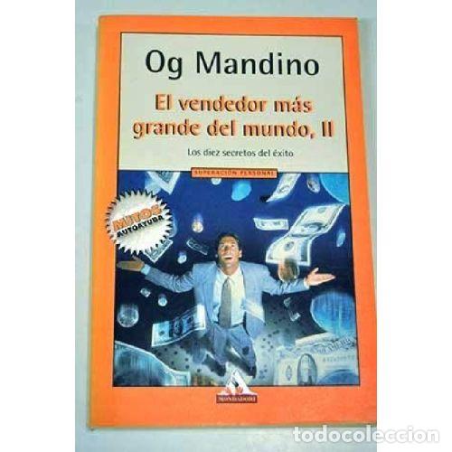 Libros: EL VENDEDOR MAS GRANDE DEL MUNDO II - OG MANDINO