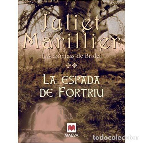 Libri di seconda mano: LA ESPADA DE FORTRIU - JULIET MARILLIER