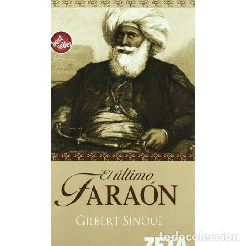 books: EL ULTIMO FARAON - GILBERT SINOUE