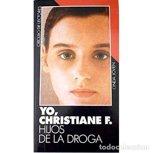 Libri di seconda mano: HIJOS DE LA DROGA - CHRISTIANE F.