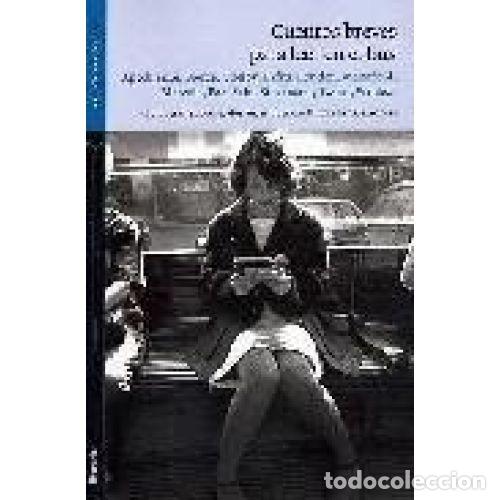 B&uuml;cher: CUENTOS BREVES PARA LEER EN EL BUS - VARIOS AUTORES