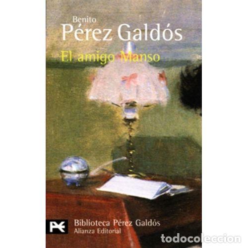 B&uuml;cher: EL AMIGO MANSO - BENITO PEREZ GALDOS