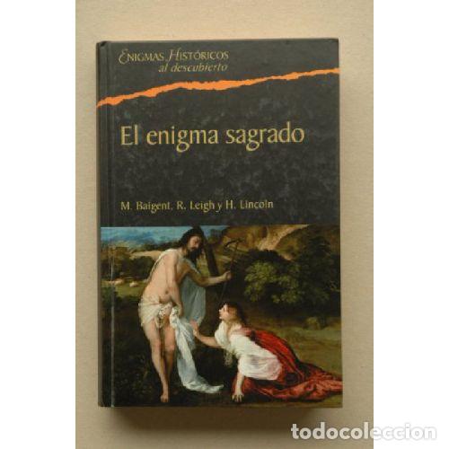 B&uuml;cher: EL ENIGMA SAGRADO - M. BAIGENT / R. LEIGH / H. LINCOLN