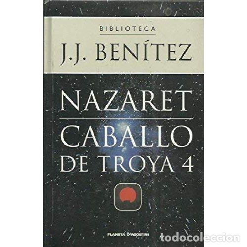 Libros: CABALLO DE TROYA 4: NAZARET - J.J.BENITEZ - Foto 1