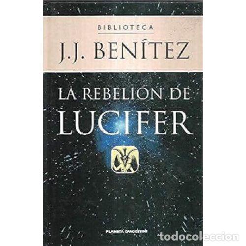 B&uuml;cher: LA REBELION DE LUCIFER - J. J. BENITEZ